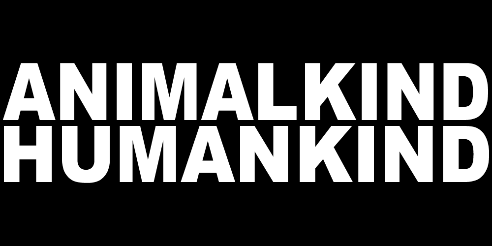 ANIMALKIND HUMANKIND