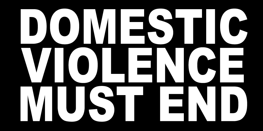 DOMESTIC VIOLENCE MUST END