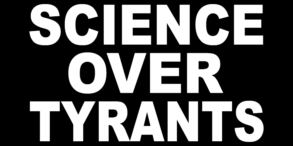 SCIENCE OVER TYRANTS