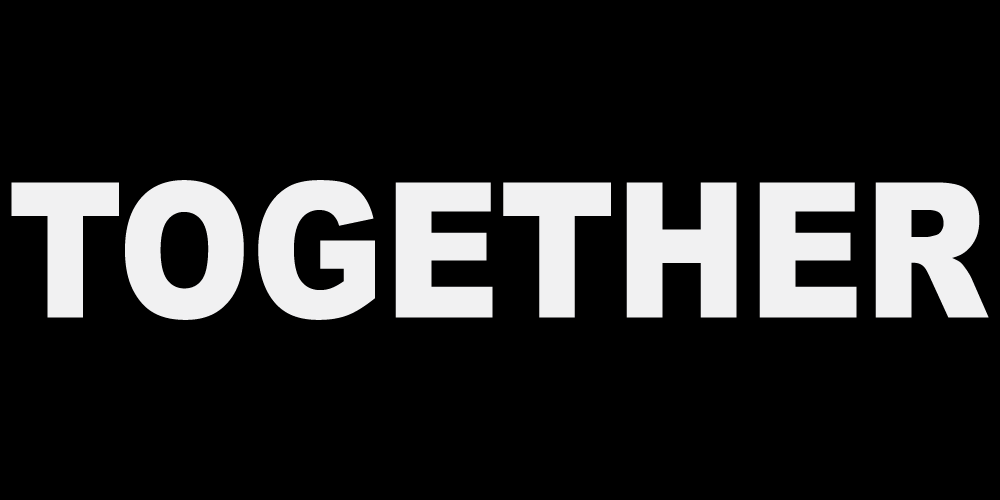 TOGETHER