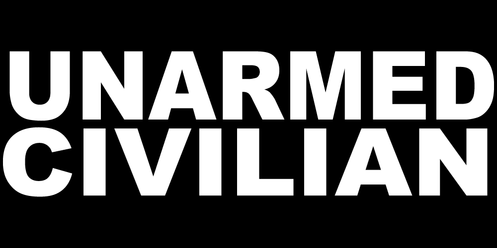 UNARMED CIVILIAN