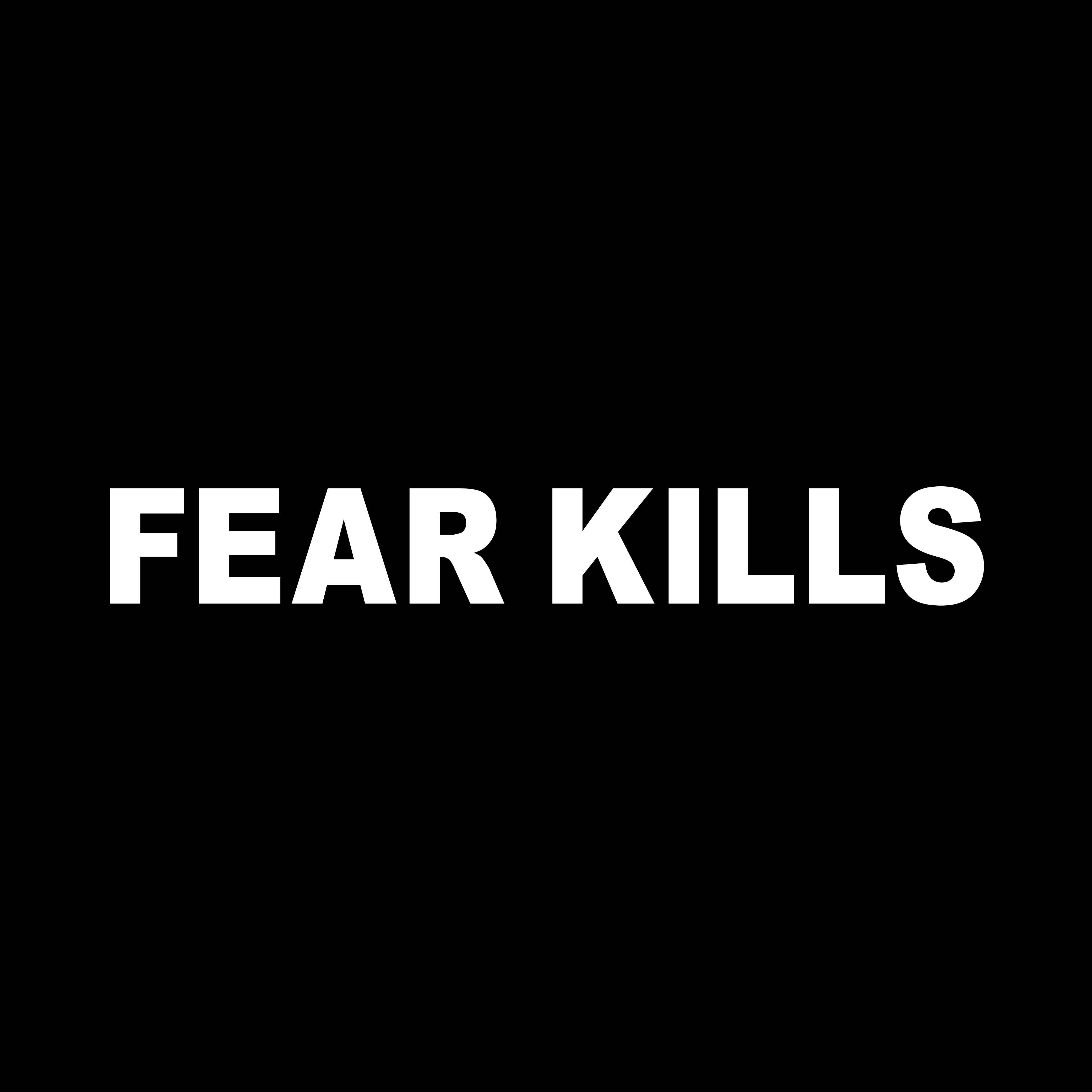 Fear Kills