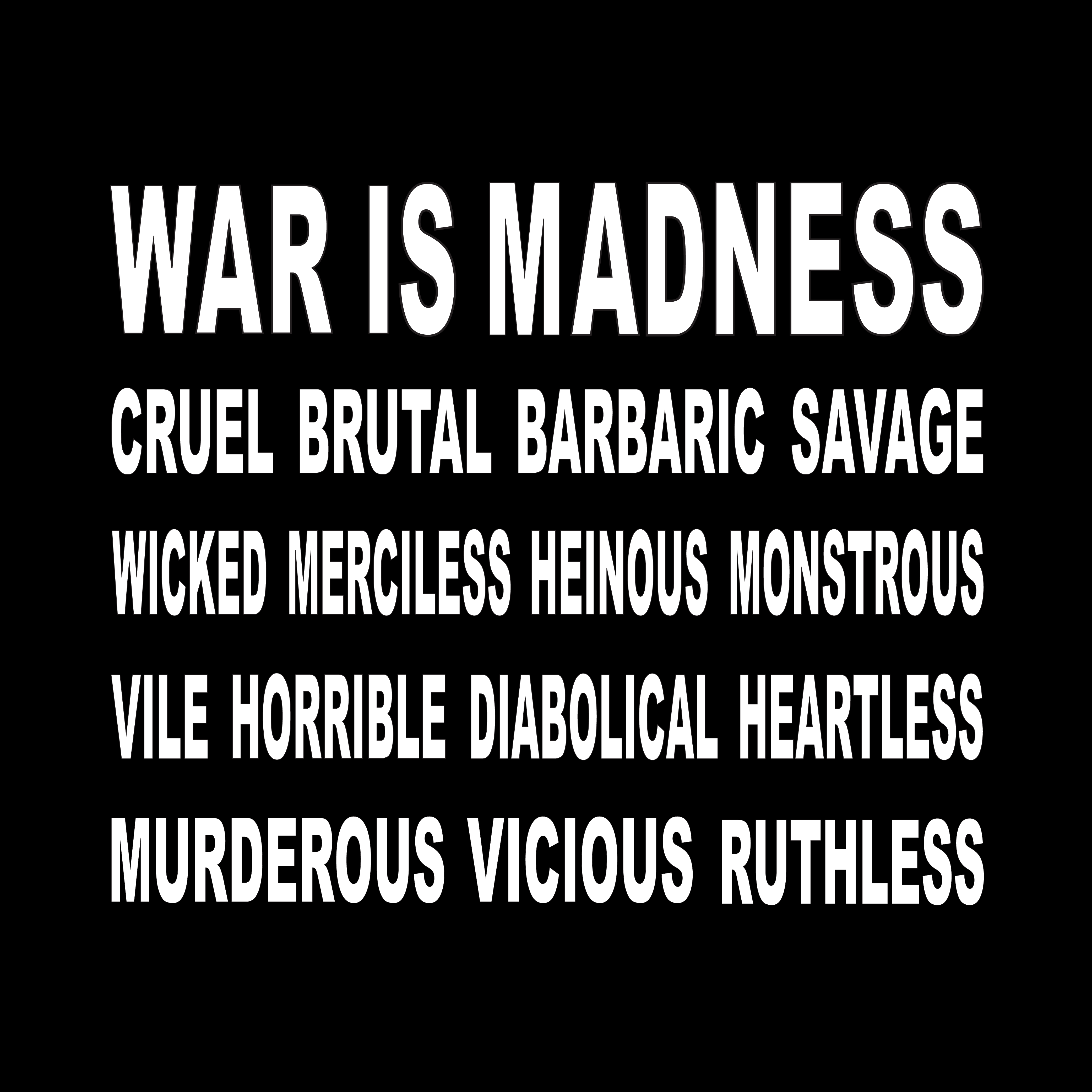 War Is Madness 3