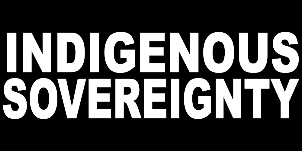 INDIGENOUS SOVEREIGNTY